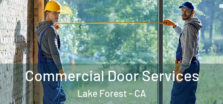  Commercial Door Services Lake Forest - CA