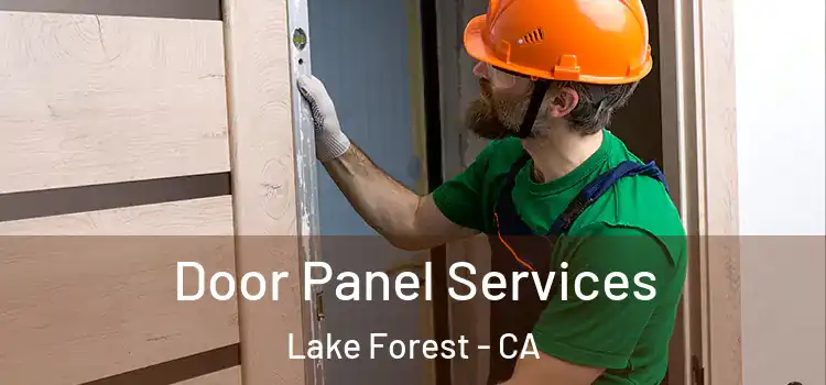 Door Panel Services Lake Forest - CA