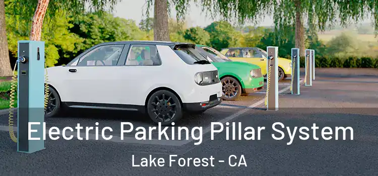  Electric Parking Pillar System Lake Forest - CA