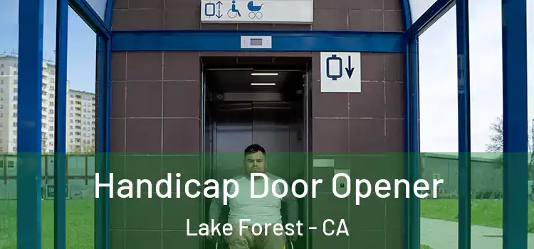 Handicap Door Opener Lake Forest - CA