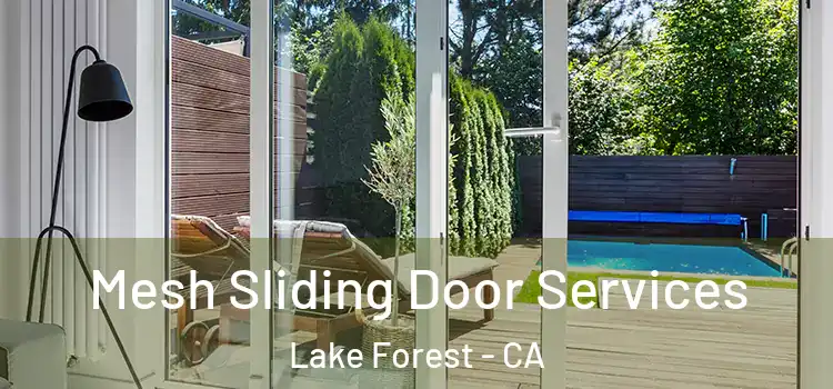  Mesh Sliding Door Services Lake Forest - CA