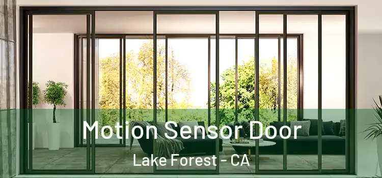 Motion Sensor Door Lake Forest - CA
