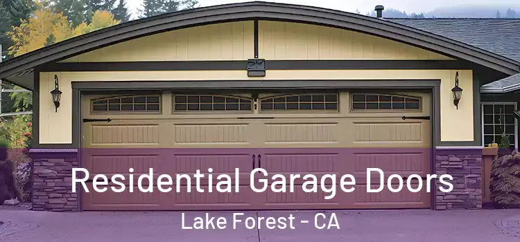  Residential Garage Doors Lake Forest - CA